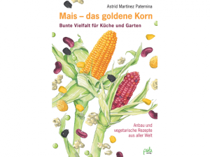 Buch "Mais - das goldene Korn"