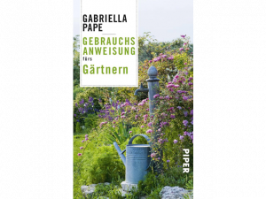 Buch "Gebrauchsanleitung fürs Gärtnern"