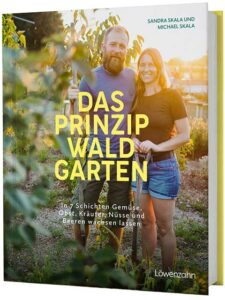 Buch: "Das Prinzip vom Waldgarten"